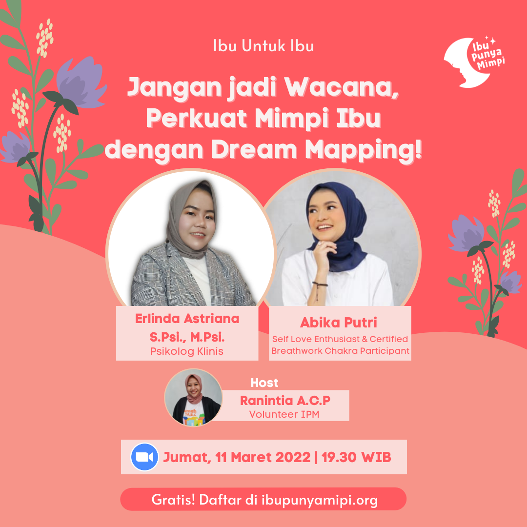 Ibu Untuk Ibu: Jangan jadi Wacana, Perkuat Mimpi Ibu dengan Dream Mapping!