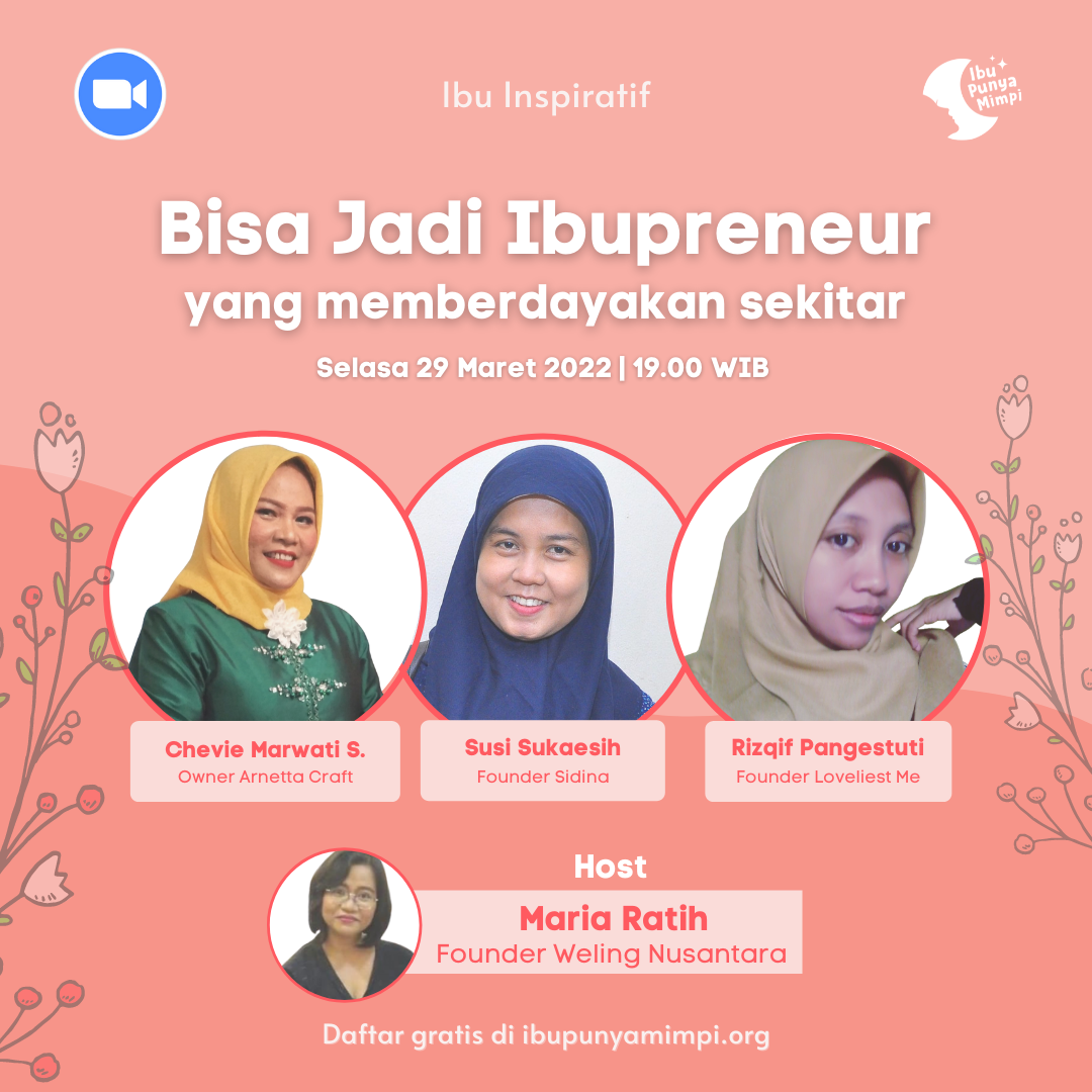 Bisa Jadi Ibupreneur Yang Memberdayakan Sekitar