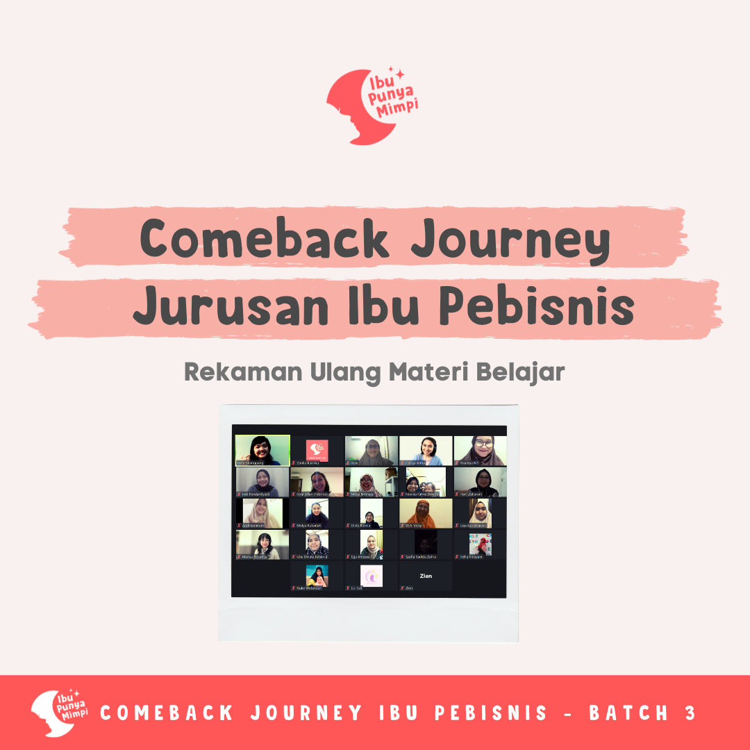 Comeback Journey Ibu Pebisnis #3