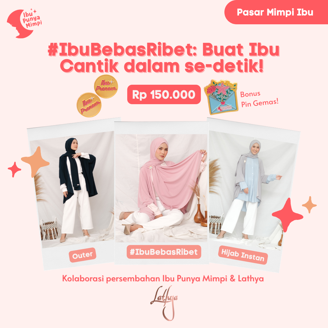 #IbuBebasRibet: Kolaborasi bersama Lathya