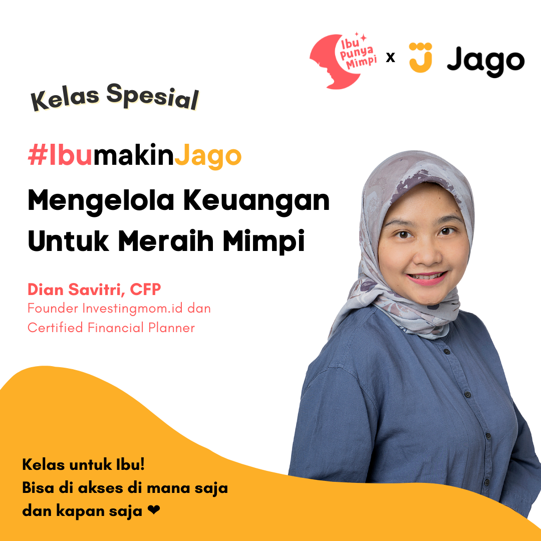 #Ibumakinjago Kelola Keuangan untuk Meraih Mimpi