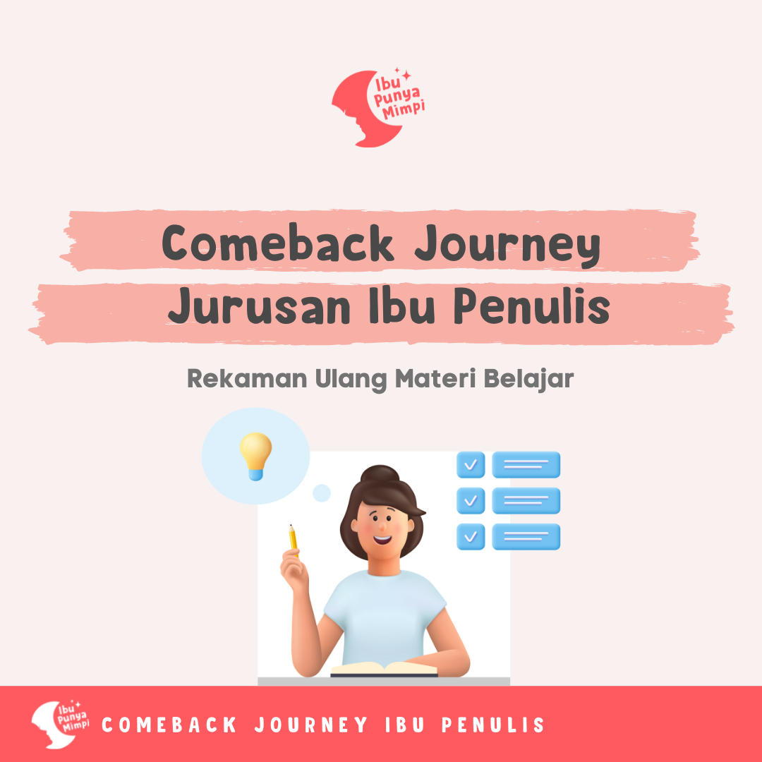 Comeback Journey Ibu Penulis #2 Ibu Punya Mimpi