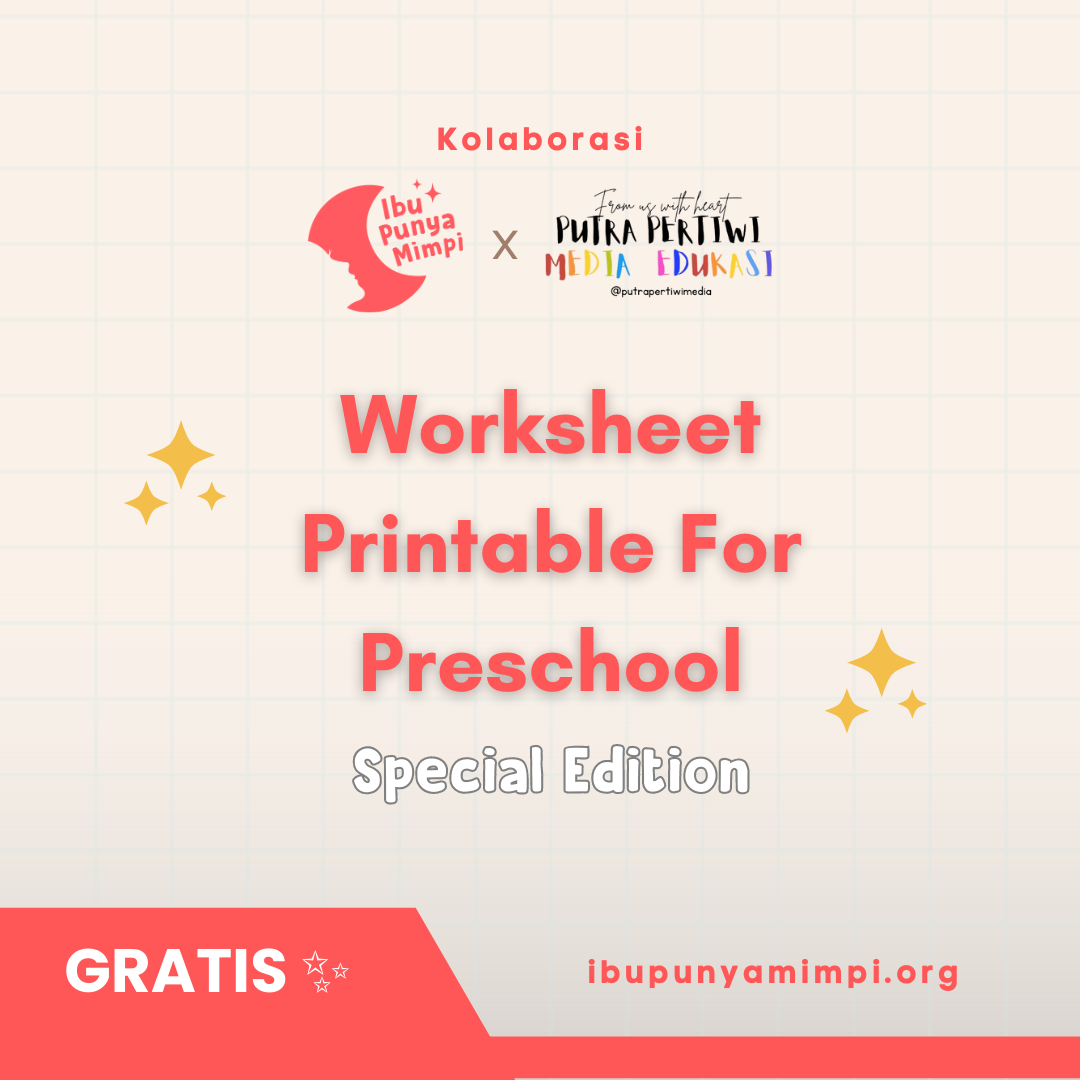 Special Edition : Worksheet Printable For Preschool (FREE)