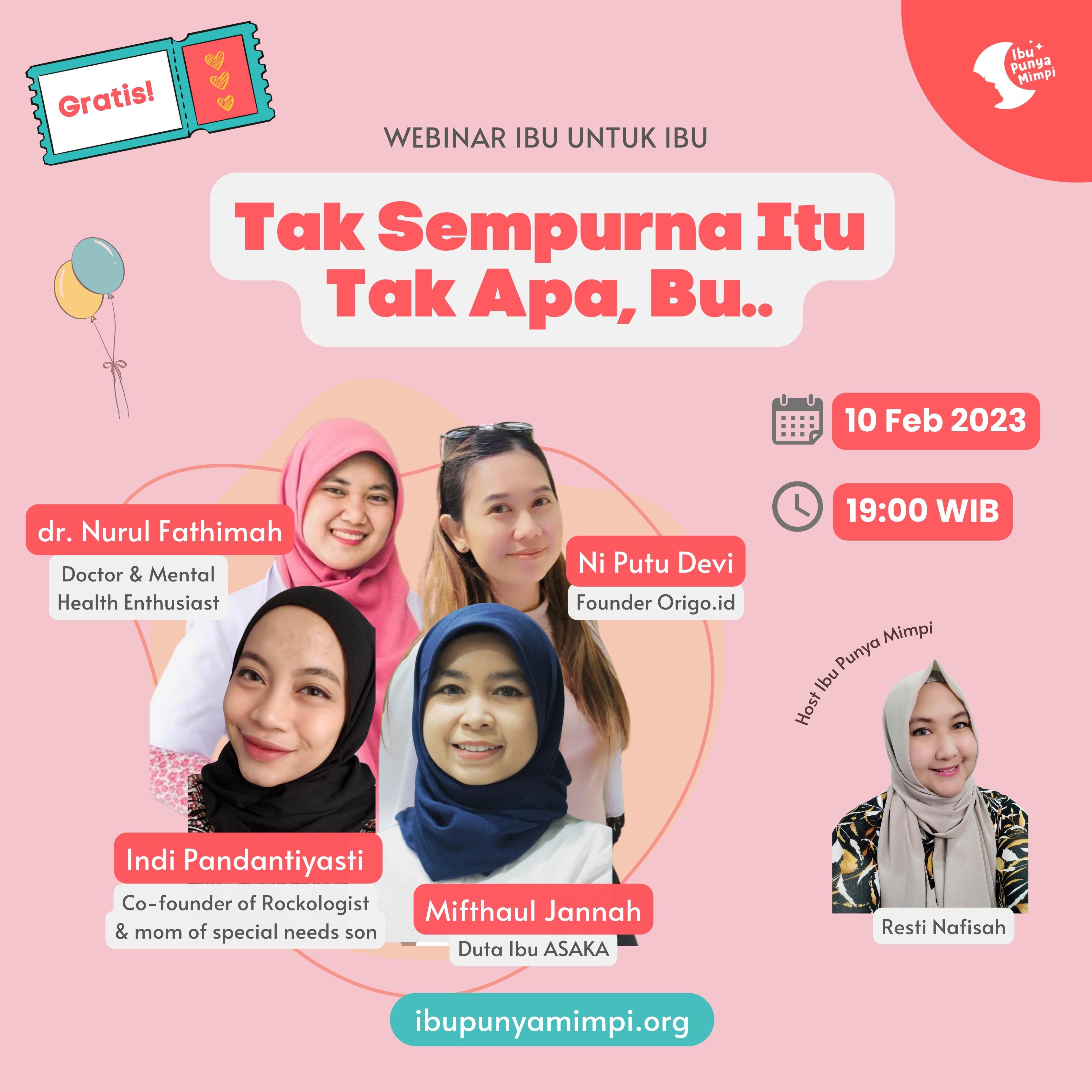 Ibu Untuk Ibu : Tak Sempurna itu tak Apa, Bu..