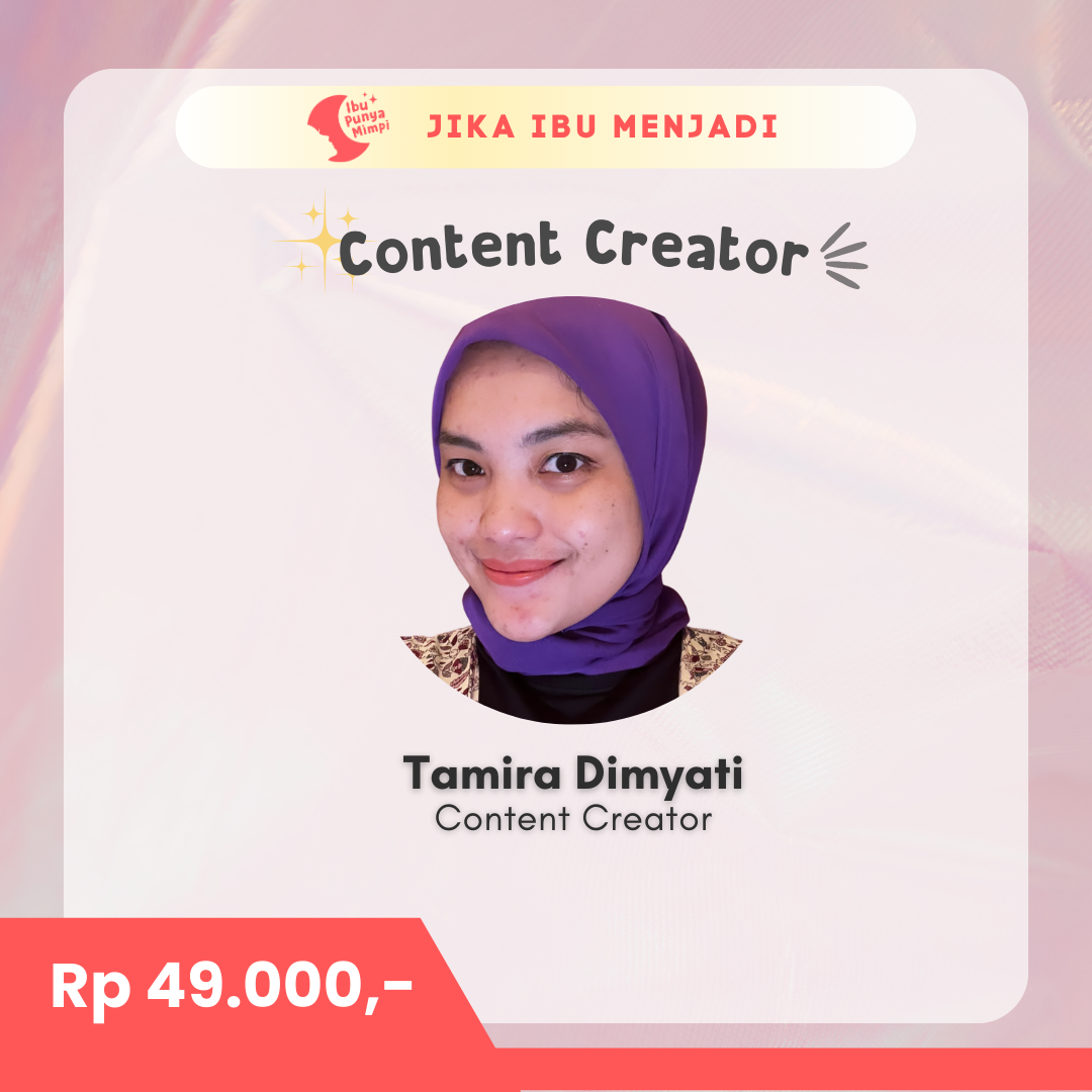 #JikaIbuMenjadi Content Creator
