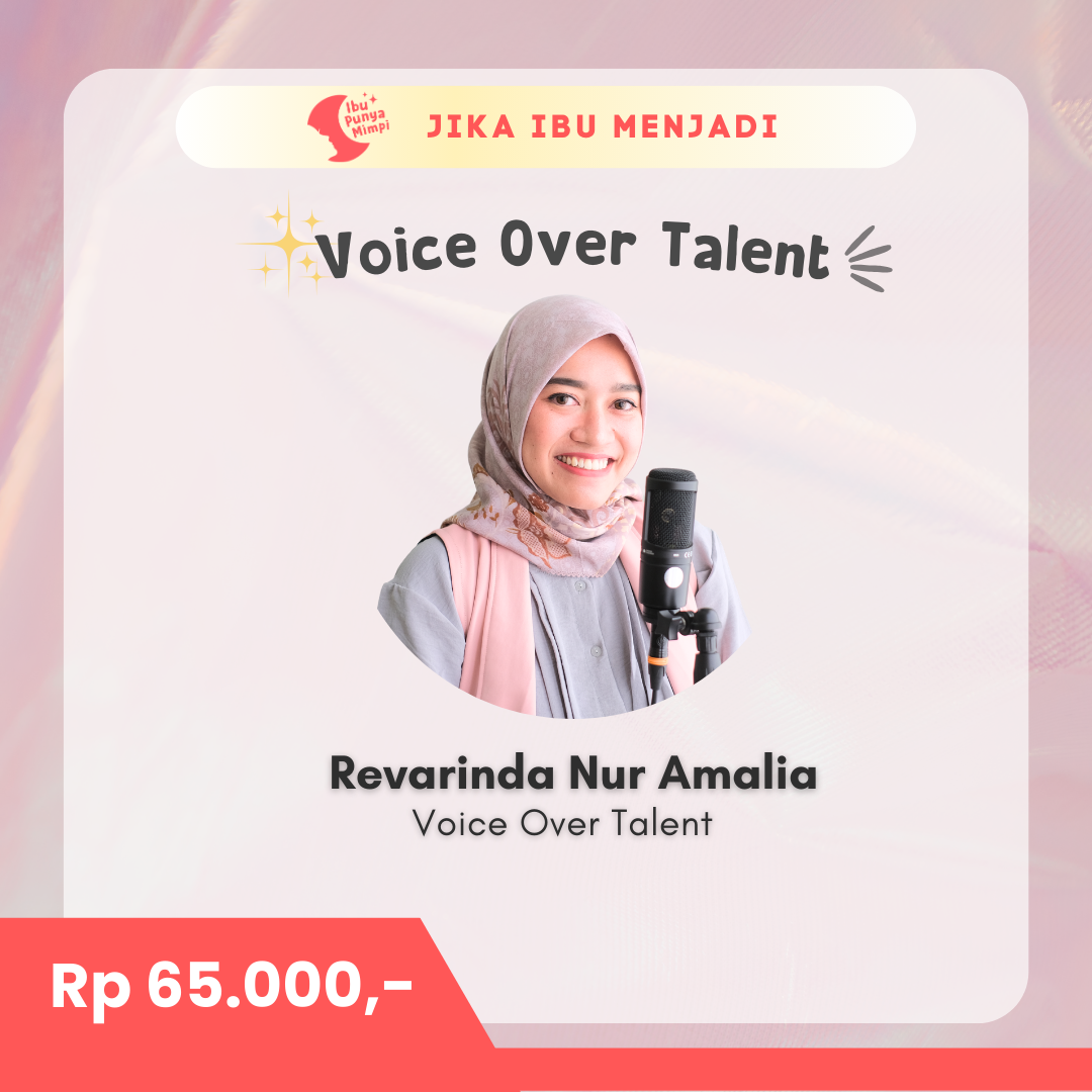#JikaIbuMenjadi Voice Over Talent