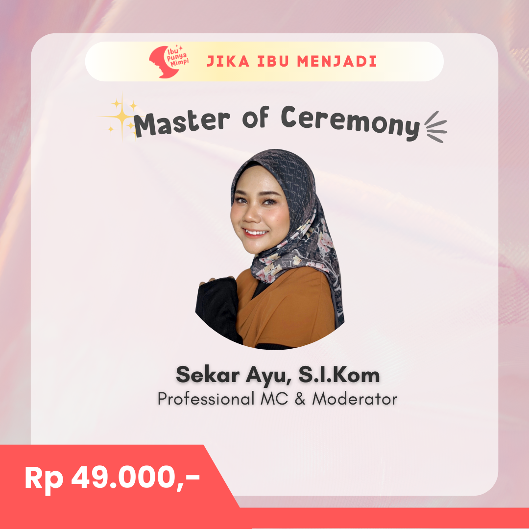 #JikaIbuMenjadi Master of Ceremony