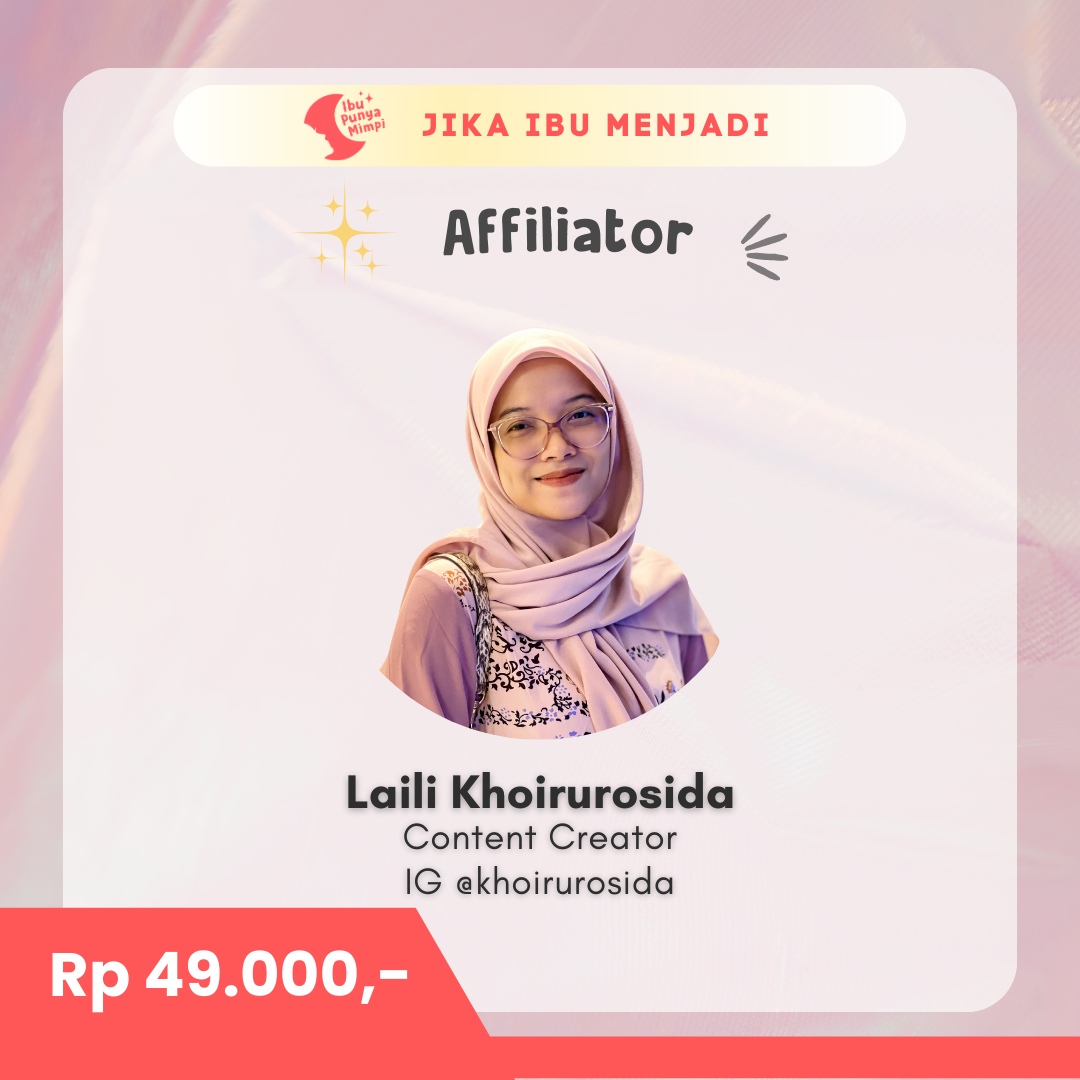 #JikaIbuMenjadi Affiliator