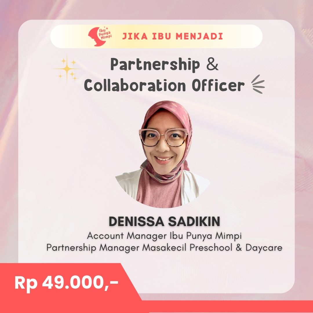 #JikaIbuMenjadi Partnership & Collaboration Officer