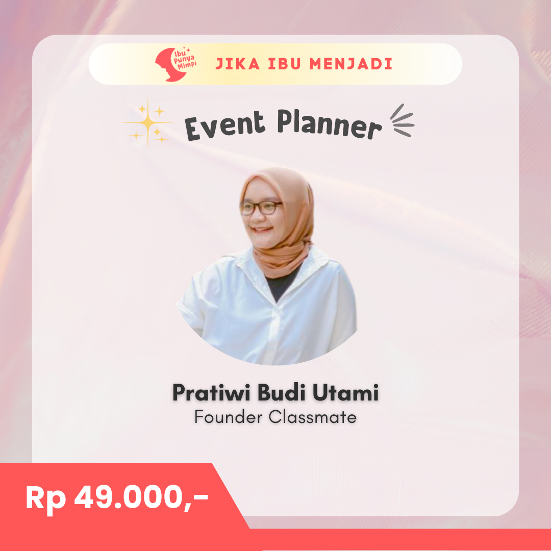 #JikaIbuMenjadi Event Planner