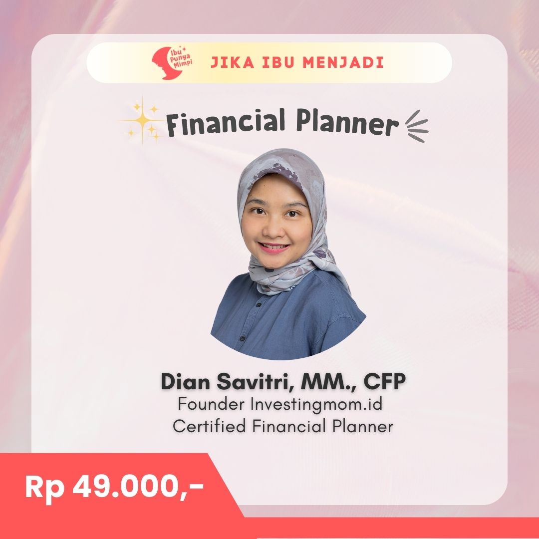 #JikaIbuMenjadi Financial Planner