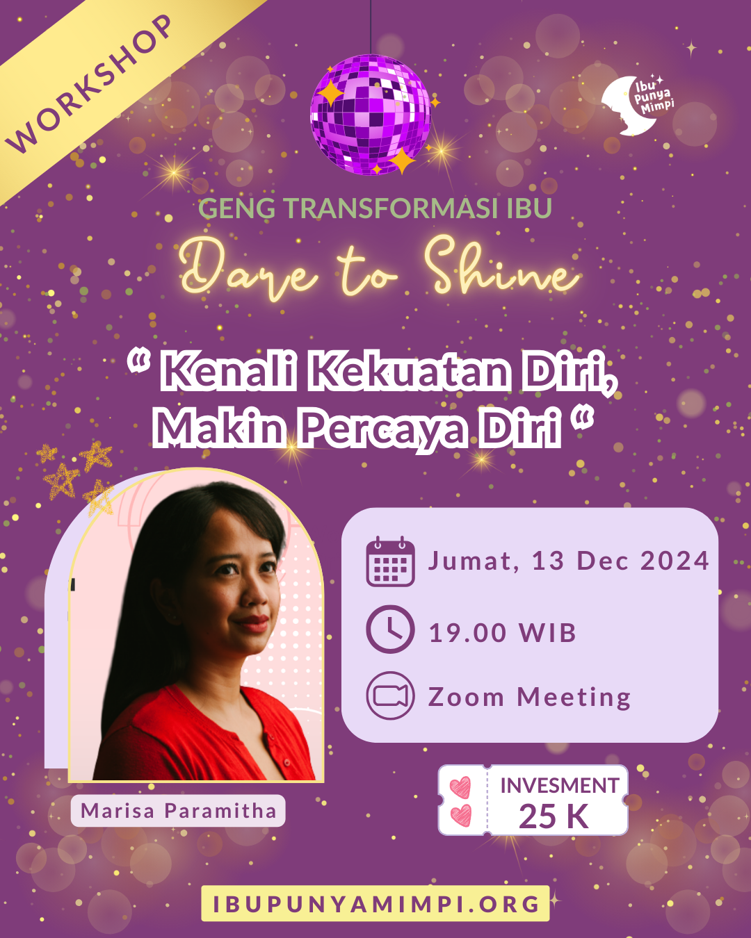 Workshop : "Kenali Kekuatan Diri, Makin Percaya Diri"