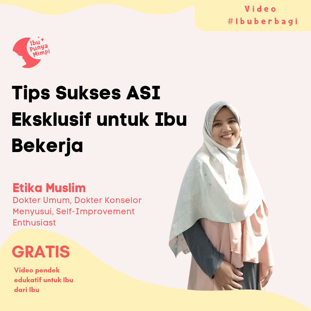VIB : Tips Sukses ASI Eksklusif bagi Ibu Bekerja