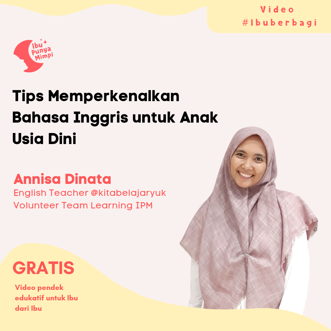 VIB : Tips Mengajarkan Bahasa Inggris untuk Anak Usia Dini