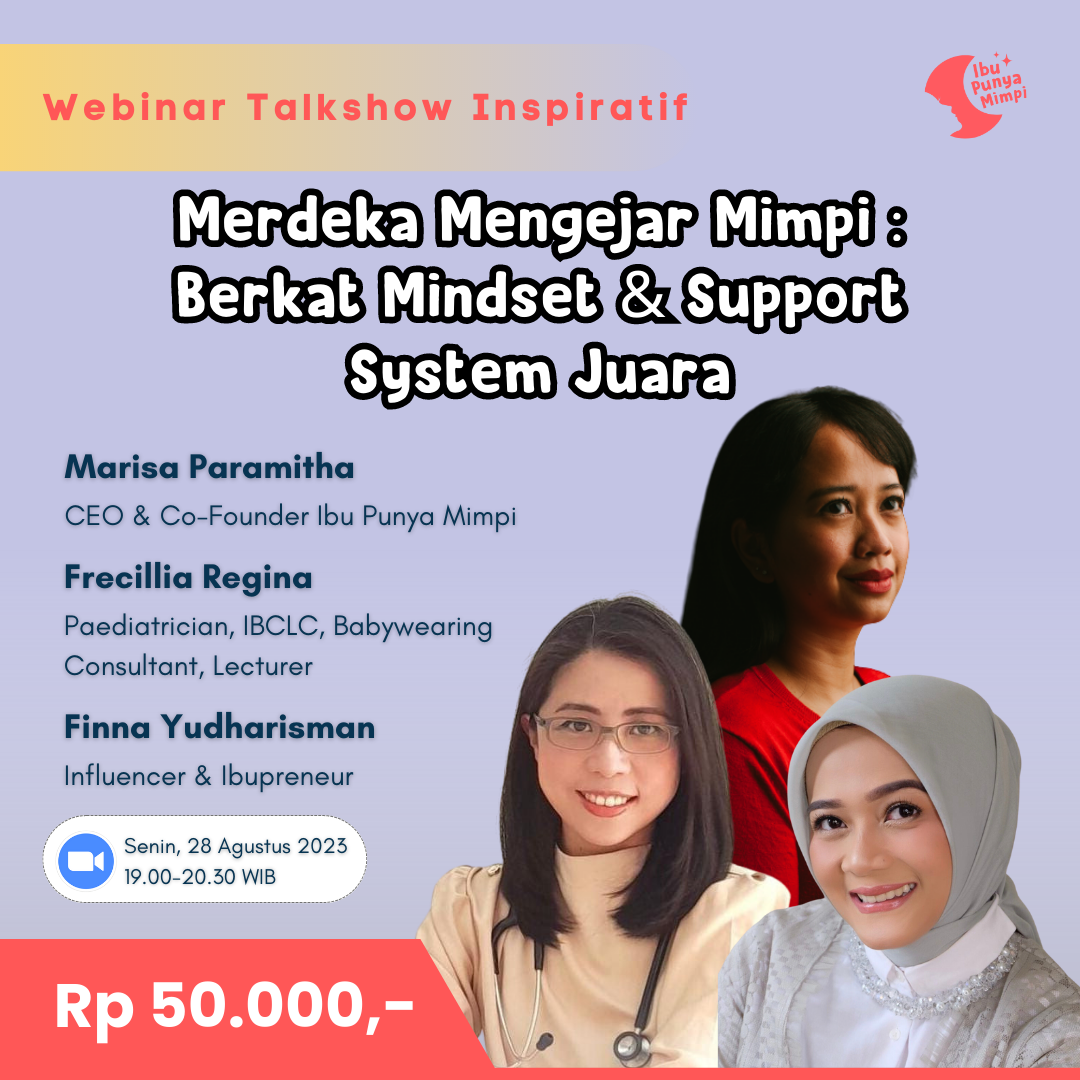 Webinar Talkshow Inspiratif "Merdeka Mengejar Mimpi: Berkat Mindset & Support System Juara"