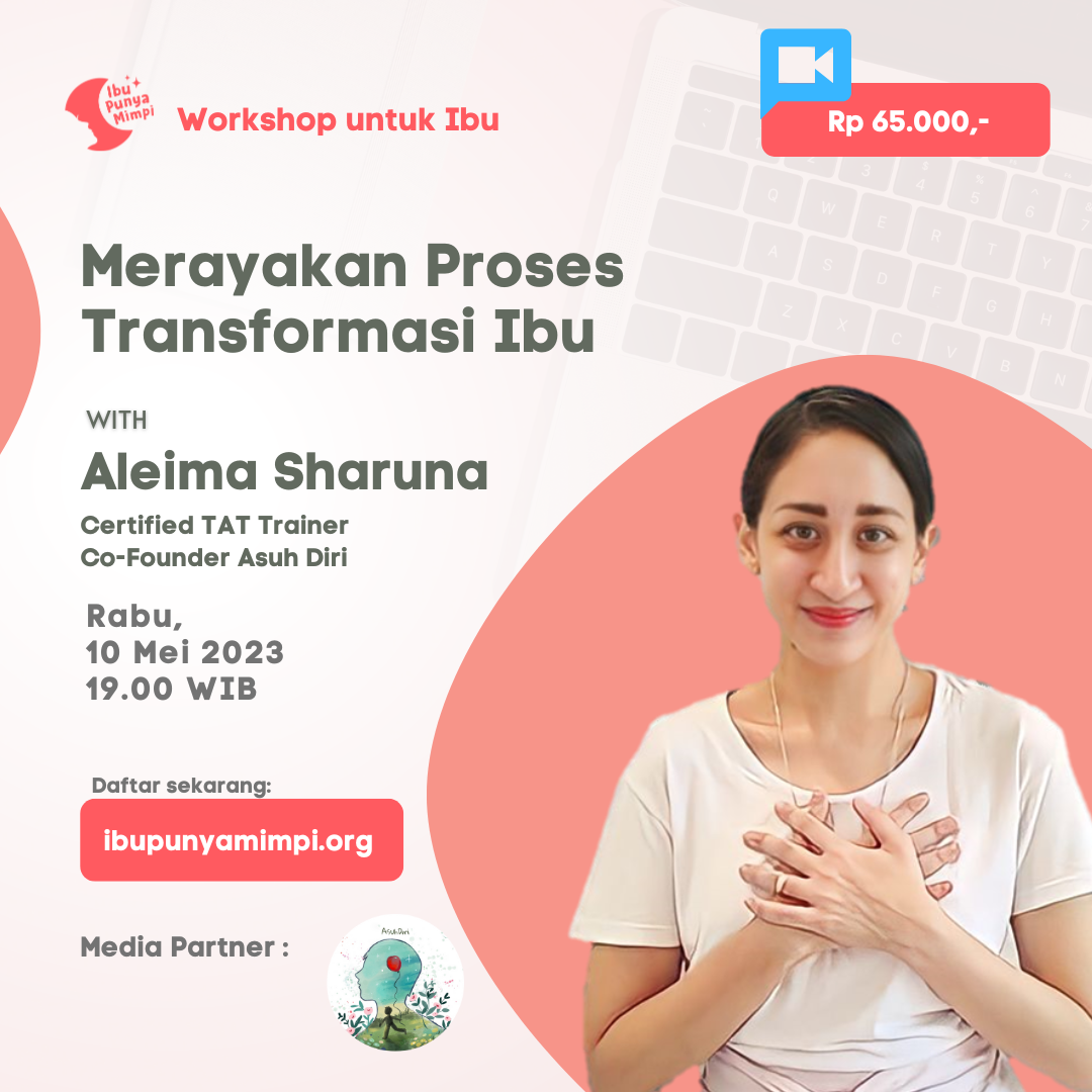 Workshop "Merayakan Proses Transformasi Ibu"
