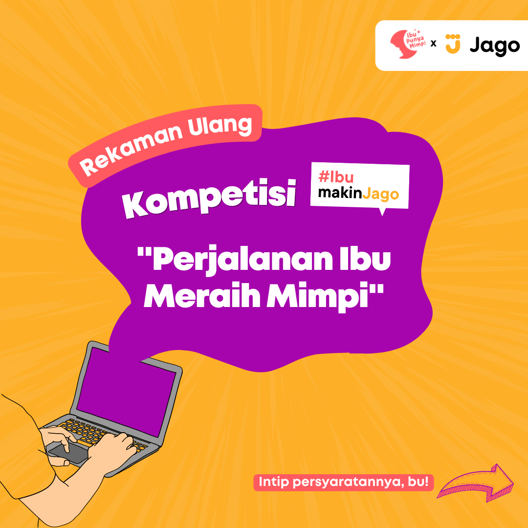 Kompetisi #Ibumakinjago Nulis & Ngonten!