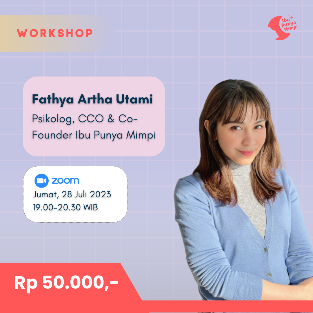 Workshop "The Power of Self Talk: Mentransformasi Hidup dari Kekuatan Diri Ibu"