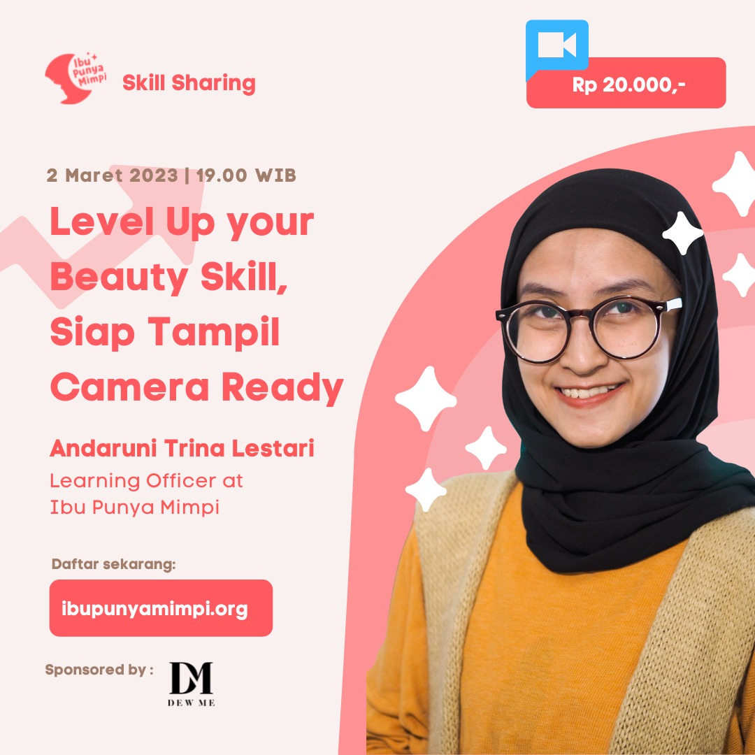 Skill Sharing : Level up your Beauty Skill, Siap Tampil Camera Ready