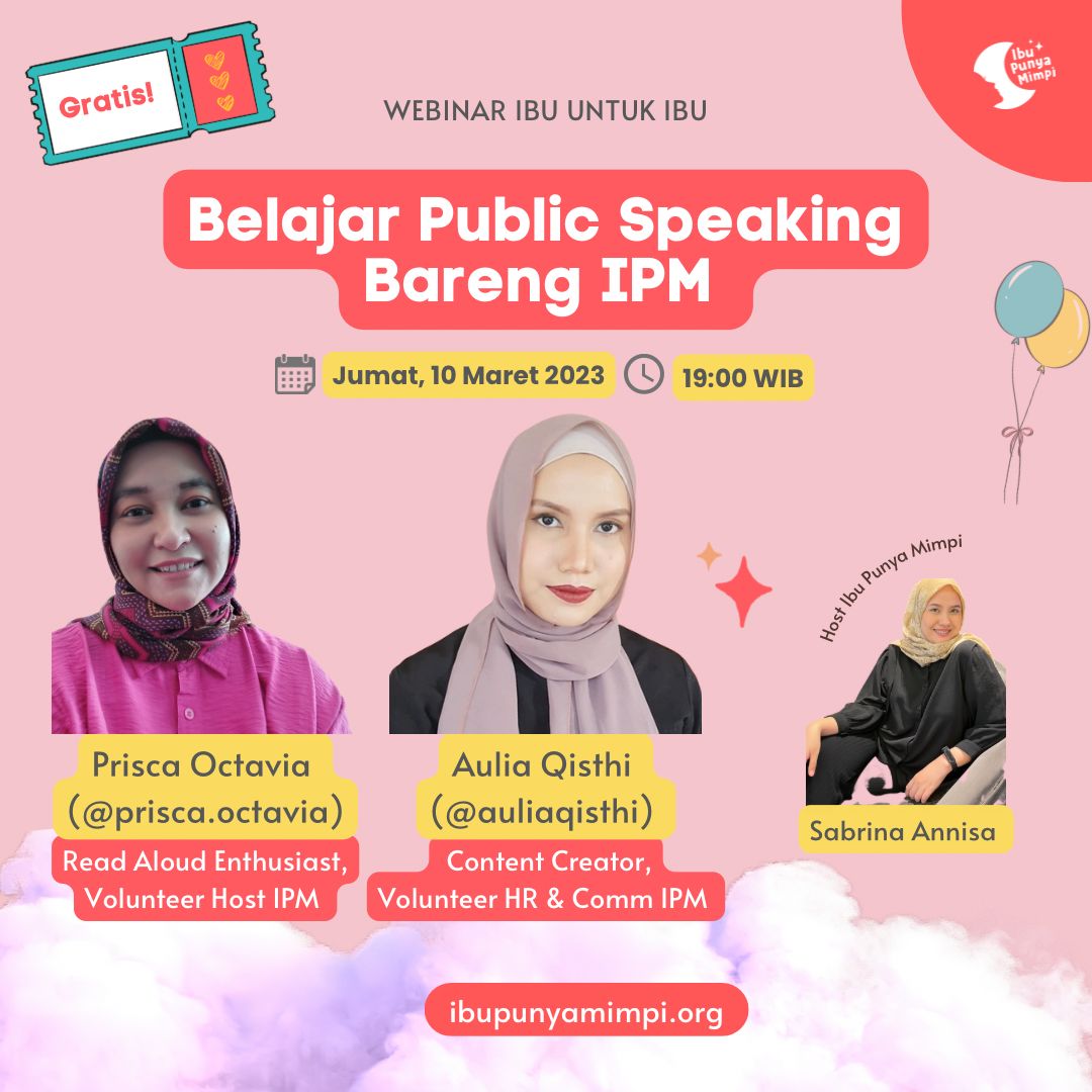 Ibu untuk Ibu : Belajar Public Speaking Bareng IPM