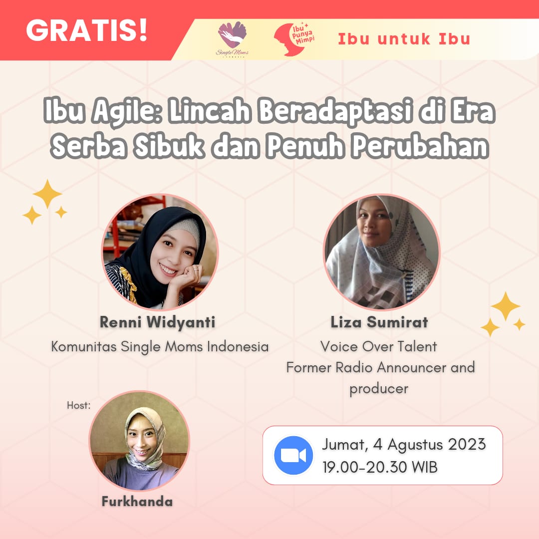Ibu untuk Ibu "Ibu Agile : Lincah Beradaptasi di Era Serba Sibuk dan Penuh Perubahan"