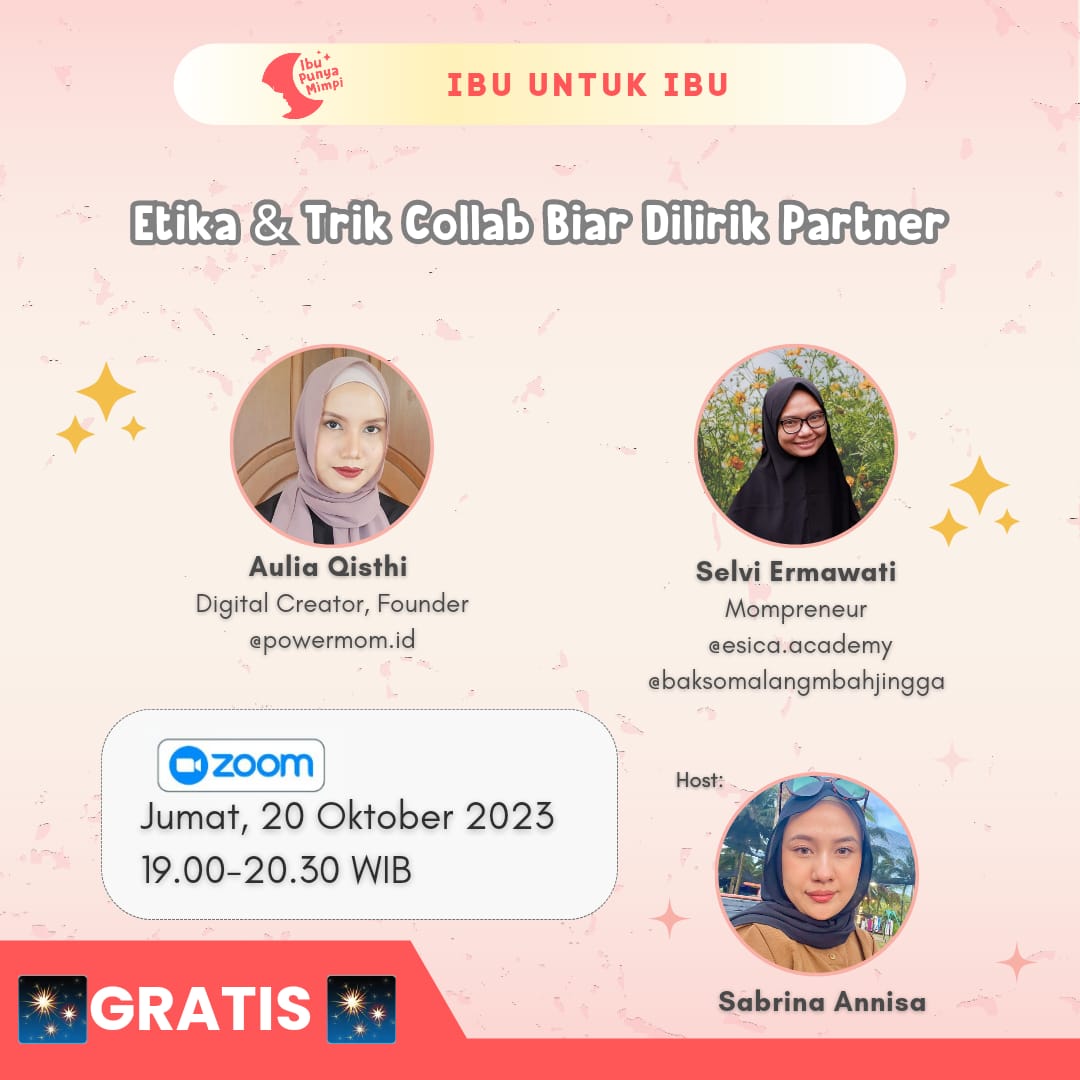 Ibu Untuk Ibu : Etika dan Trik Collab agar dilirik Partner