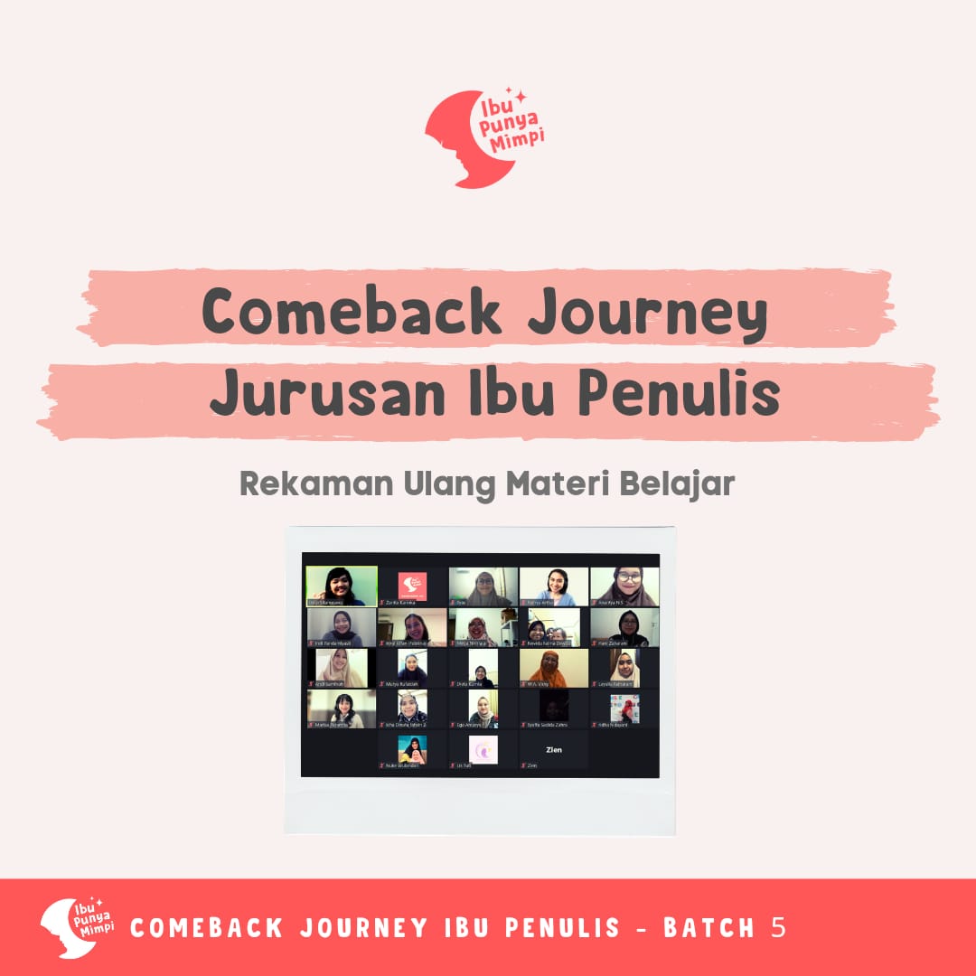 Comeback Journey Ibu Penulis Batch #5