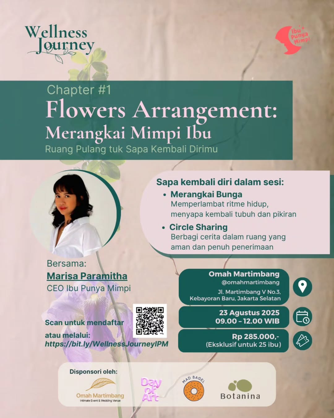 Wellness Journey Capter #1 : Flowers Arrangement "Merangkai Mimpi Ibu"