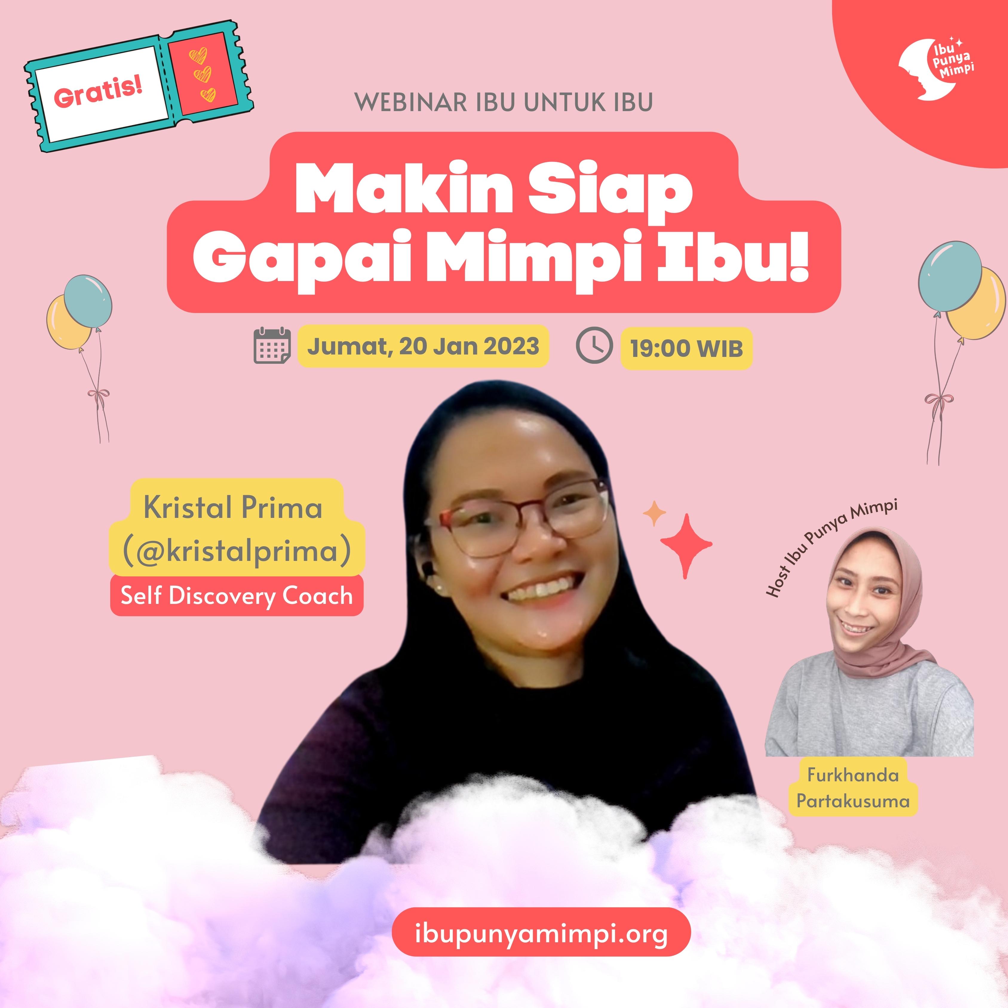 Ibu untuk Ibu : Makin Siap  Gapai Mimpi Ibu!