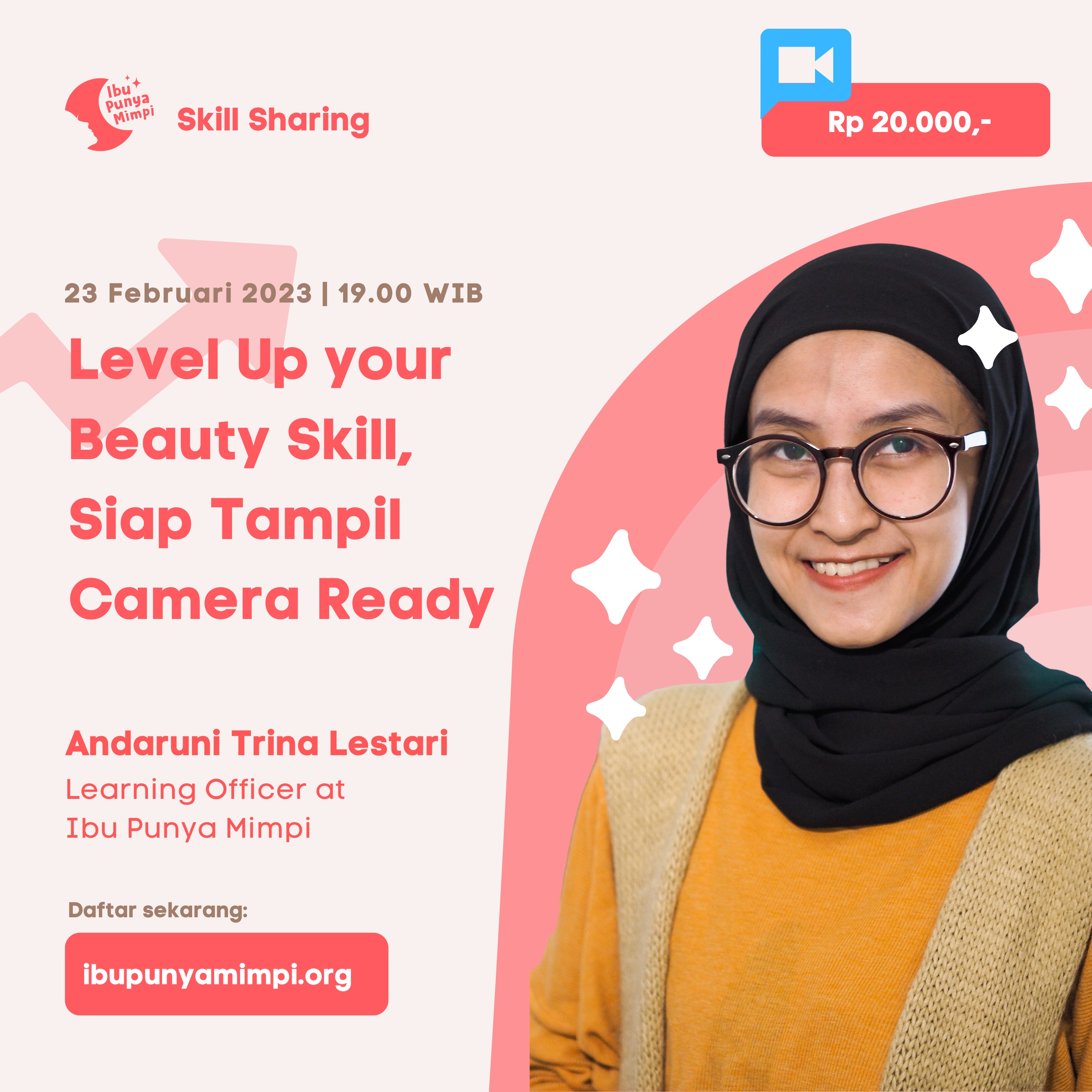 BUNDLING TICKET Skill Sharing : Level up your Beauty Skill, Siap Tampil Camera Ready