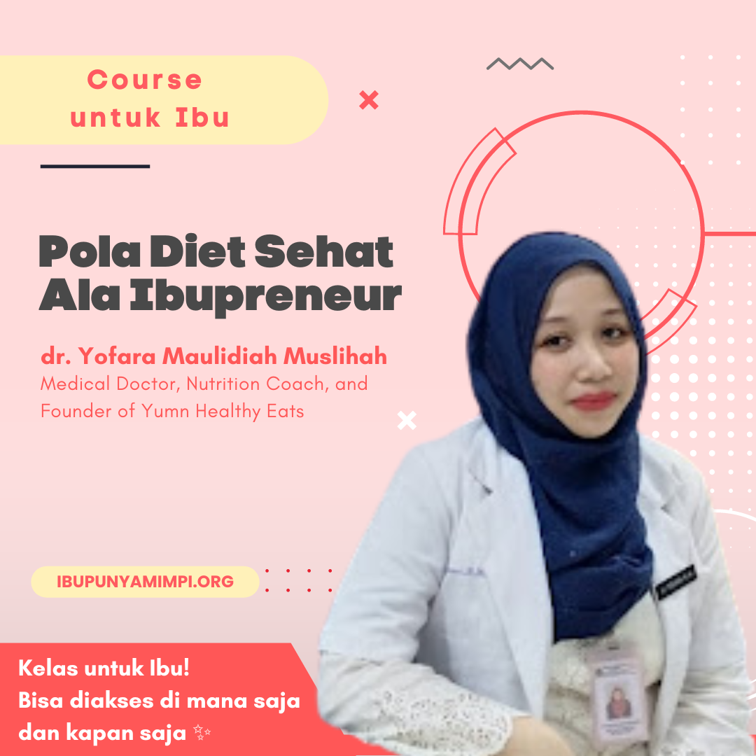 Pola Diet Sehat Ala Ibupreneur